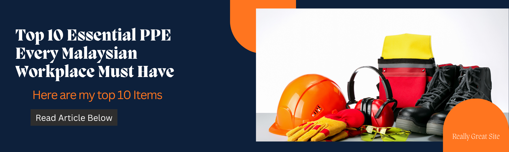 Top 10 Essential PPE Items Every Malaysian Workplace Must Have